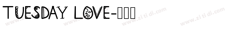 Tuesday Love字体转换